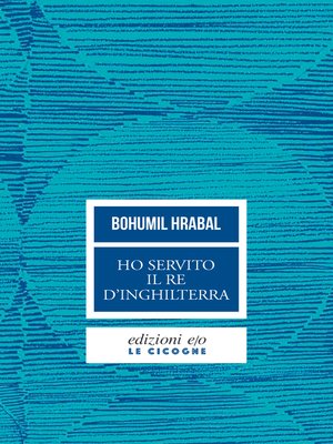 cover image of Ho servito il re d'Inghilterra